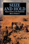 Seize and Hold. Master Stokes on the Battlefield