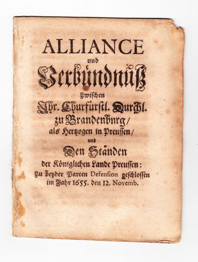 Alliance und Verbündnuß zwischen ihr. churfürstl.…