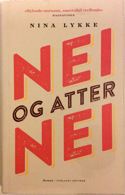 Nei og atter nei. Roman. 6. opplag
