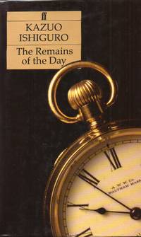 The Remains of the Day by Ishiguro, Kazuo - 1989