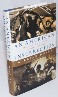 image of An American Insurrection: the Battle of Oxford, Mississippi, 1962