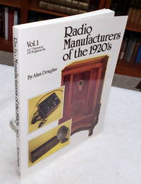 Radio Manufacturers of the 1920's, Vol. 1 - A-C Dayton to J. B. Ferguson, Inc.