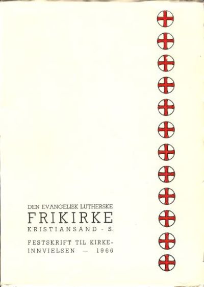 DEN EVANGELISK LUTHERSKE FRIKIRKE.  Kristiansand.…