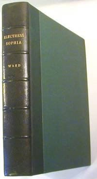 The Electress Sophia and the Hanoverian Succession by Ward, Adolphus William - 1903