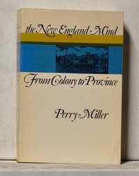 cover of The New England Mind. Volume 1, from olony to Province. Volume 2, The Seventeenth Century (two-volume set)