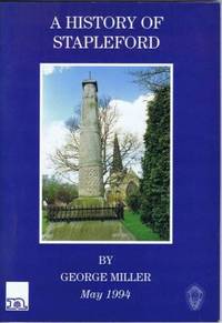 A History of Stapleford by George Miller - 1994