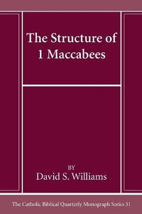 The Structure of 1 Maccabees