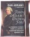 JOHN ADAMS UNDER FIRE