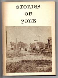 Stories of York by Bill (ed.) BAILEY
- March, 1980
- from Attic Books (SKU: 113559)