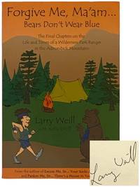 Forgive Me, Ma'am... Bears Don't Wear Blue