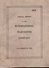 Annual Report of the International Harvester Company 1912