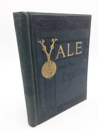 Yale and The City of Elms by W. E. Decrow - 1882