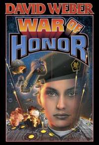 War of Honor by David Weber - 2003