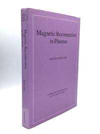 MAGNETIC RECONNECTION IN PLASMAS