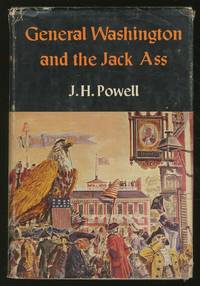 General Washington and the Jack Ass, and other American Characters in Portrait