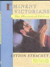 EMINENT VICTORIANS: The Illustrated Edition