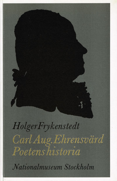 Poetens historia. Carl August Ehrensvärd och…