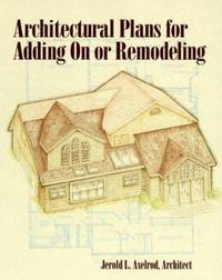 Architectural Plans for Adding on or Remodeling