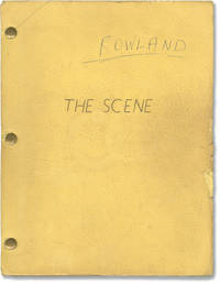 The Wild Scene [The Scene] (Original screenplay for the 1970 film, director William Rowland's working copy)