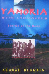 image of Yamoria the Lawmaker: Stories of the Dene