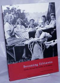 image of Becoming Citizens: Family Life and the Politics of Disability