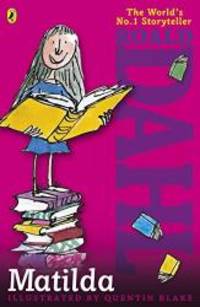 Matilda by Roald Dahl - 2013-08-01