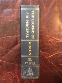 The Legend of Sir Perceval Studies Upon its Origin Development, and Position in the Arthurian Cycle Grimm Library No.17 & No.19 Hardcover by Jessie L. Weston - Hardcover - from Three Geese In Flight Celtic Books (SKU: 90108)