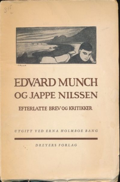 Edvard Munch og Jappe Nilssen. Efterlatte brev og…