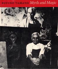 Rufino Tamayo: Myth and Magic