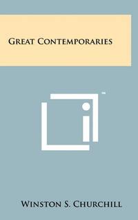 Great Contemporaries by Churchill, Winston S