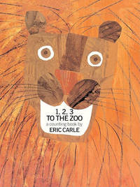 1, 2, 3 to the Zoo: A Counting Book by Eric Carle