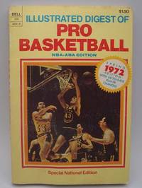 Illustrated Digest of Pro Basketball NBA-ABA Edition, 1972 by Poretz, Art and Croke, Ed with Bukata, James - 1971