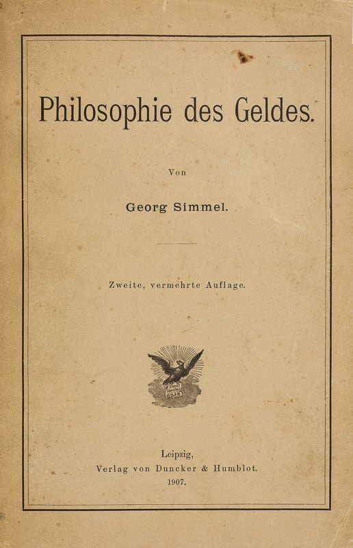  Simmel 哲学書「Philosophie des Geldes」 Philosophie des Geldes. by Simmel, Georg | 1907 | Biblio