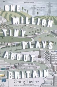 One Million Tiny Plays About Britain