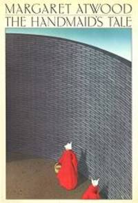 The Handmaid&#039;s Tale (Thorndike Press Large Print Core Series) by Margaret Atwood - 2017-05-03