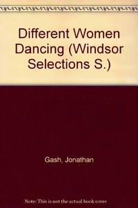 Different Women Dancing (Windsor Selections S.) by Gash, Jonathan - 1998