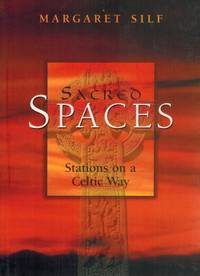 Sacred Spaces: Stations on a Celtic Way - INSCRIBED