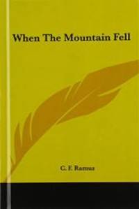 When The Mountain Fell by C. F. Ramuz - 2009-07-23