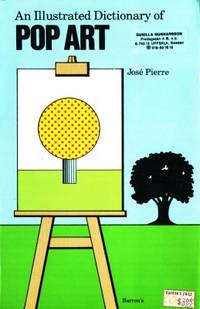 An Illustrated Dictionary of Pop Art.