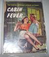 Cabin Fever