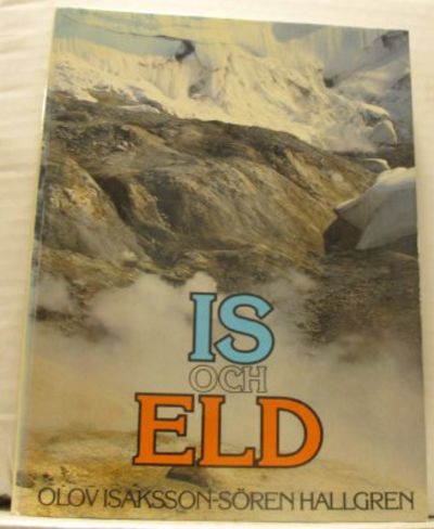 Is och eld. En bok om Island.
