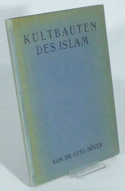 Kultbauten des Islam.