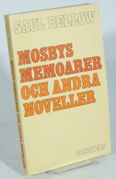 Mosbys memoarer och andra noveller.