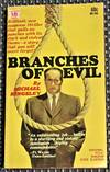 Branches of Evil