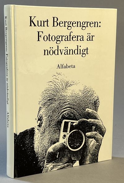 Fotografera är nödvändigt. [Utg. av] Alfabeta.