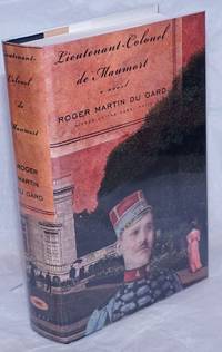 Lieutenant-Colonel de Maumort a novel by Martin du Gard, Roger, translated by Luc BrÃ©bion & Timothy Crouse - 2000