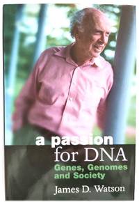 image of A Passion for DNA: Genes, Genomes and Society