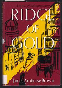 image of Ridge of Gold - A Novel of Johannesburg