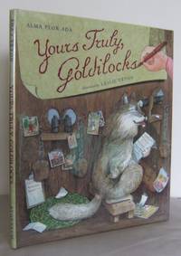 Yours Truly, Goldilocks