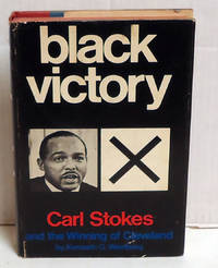 cover of Black Victory: Carl Stokes and the Winning of Cleveland